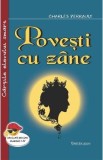 Povesti cu zane - Charles Perrault