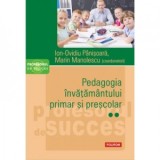 Pedagogia invatamantului primar si prescolar. Volumul II