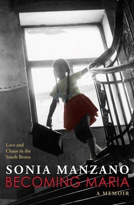 Becoming Maria: Love and Chaos in the South Bronx foto