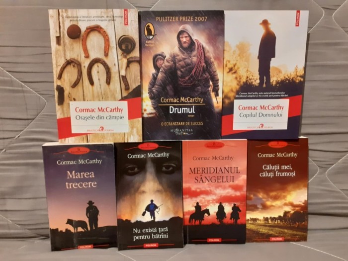 DRUMUL/MERIDIANUL SANGELUI/CALUTII MEI,CALUTI FRUMOSI/COPILUL DOMNULUI/ORASELE DIN CAMPIE/NU EXISTA TARA PENTRU BATRANI/MAREA TRECERE-CORMAC MCCARTHY