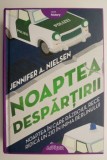Noaptea despartirii &ndash; Jennifer A. Nielsen