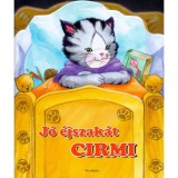 J&oacute; &eacute;jszak&aacute;t Cirmi