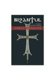 Cumpara ieftin Bizantul, istorie si spiritualitate
