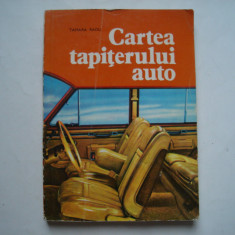 Cartea tapiterului auto - Tamara Radu