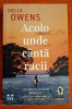 Acolo unde canta racii - Delia Owens, Editura Pandora, 2021, editia a II-a