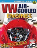 VW Air-Cooled Engines: How to Rebuild