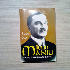 IULIU MANIU - Nationalism si Democratie - Apostol Stan - 1997, 511 p.