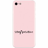 Husa silicon pentru Apple Iphone 5 / 5S / SE, Stay Positive