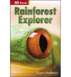 Rainforest Explorer | Rupert Matthews, Dorling Kindersley Publishers Ltd