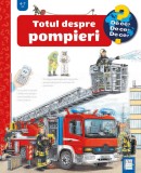 Totul despre pompieri - Andrea Erne - Casa