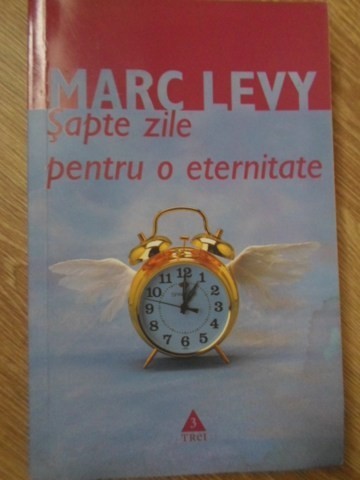 SAPTE ZILE PENTRU O ETERNITATE-MARC LEVY-173671