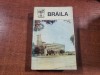 Braila. Monografie