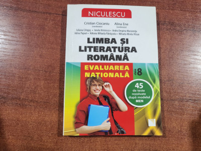 Limba si literatura romana.Evaluarea nationala cls.a 8 a -C. Ciocaniu,Alina Ene foto