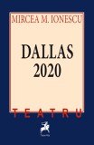 Dallas 2020 | Mircea M. Ionescu, Tracus Arte