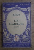 Jean Racine - Les plaideurs ed. critica larousse