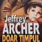 Cronicile familiei Clifton, vol. 1. Doar timpul ne va spune - 2012 - Jeffrey Archer (AF7)