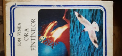 Ora fintinilor Ion Vinea 1967 foto