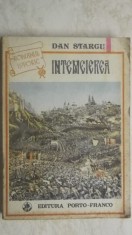 Dan Starcu - Intemeierea, roman istoric (vezi detalii pentru livrare in tara)