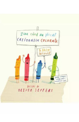 Ziua Cand Au Plecat Creioanele Colorate, Drew Daywalt, Oliver Jeffers - Editura Art foto