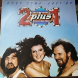 AS - 2 PLUS 1 - EASY COME, EASY GO (DISC VINIL, LP)