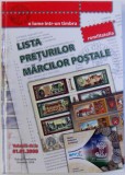 LISTA PRETURILOR MARCILOR POSTALE - VALABILA DE LA 01. 01. 2008