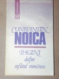 PAGINI DESPRE SUFLETUL ROMANESC - CONSTANTIN NOICA 1991, Humanitas