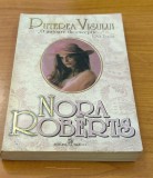 Nora Roberts - Puterea visului