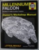 MILLENNIUM FALCON , OWNER &#039; S WORKSHOP MANUAL by RYDER WINDHAM ...CHRIS TREVAS , 2015