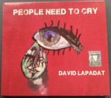 CD ORIGINAL DIGIPACK: DAVID LAPADAT - PEOPLE NEED TO CRY (2017)