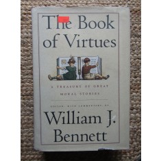 The Book of Virtues: A Treasury of Great Moral Stories