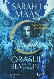 Sarah J. Maas - Orasul semilunii (2022)