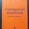 Contabilitate financiară. Ediție revizuită și &icirc;mbunătățită - Mihai Ristea, Corina-Graziella Dumitru