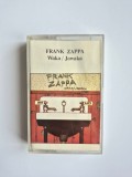 Casetă Audio Frank Zappa &ndash; Waka/Jawaka &ndash; Ediție de Colecție - anii 90 - stare foarte buna