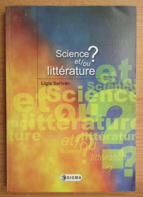 Ligia Sarivan - Science et/ou literature foto