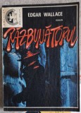 Razbunatorul - Edgar Wallace, Editura Esantion 1991, Roman Politist, 246 Pagini, Paperback