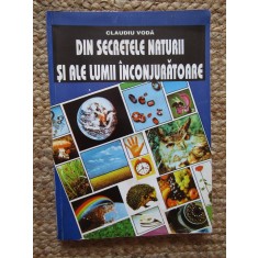 DIN SECRETELE NATURII SI ALE LUMII INCONJURATOARE de CLAUDIU VODA , 1995