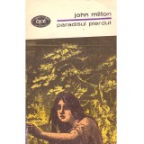 Paradisul Pierdut - John Milton - Editura Minerva - 1972 - Roman