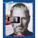 Steve Jobs (True Books: Biographies)