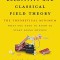 Special Relativity and Classical Field Theory: The Theoretical Minimum