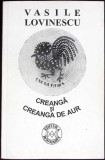 CREANGA SI CREANGA DE AUR-VASILE LOVINESCU-358571