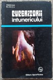 Cuceritorii intunericului - Marcian Bleahu