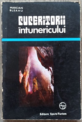 Cuceritorii intunericului - Marcian Bleahu foto
