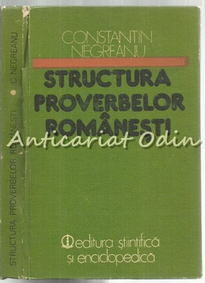 Structura Proverbelor Romanesti - Constantin Negreanu foto