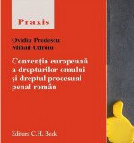 Conventia Europeana a drepturilor omului si a dreptul procesual penal roman