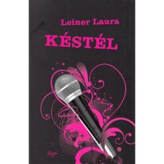 K&eacute;st&eacute;l - Bexi-sorozat 1. k&ouml;tet - Leiner Laura