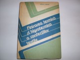 Finisarea Termica Si Higrotermica A Confectiilor Textile - V. Chiriac , 20799, Tehnica