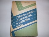 Finisarea Termica Si Higrotermica A Confectiilor Textile - V. Chiriac ,552161, Tehnica