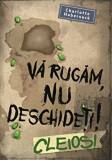 Va rugam nu deschideti! Cleios! | Charlotte Habersack