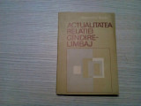 ACTUALITATEA RELATIEI GINDIRE-LIMBAJ - Alexandru Surdu - Academiei, 1989, 187 p.