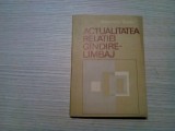 ACTUALITATEA RELATIEI GINDIRE-LIMBAJ - Alexandru Surdu - Academiei, 1989, 187 p., Alta editura